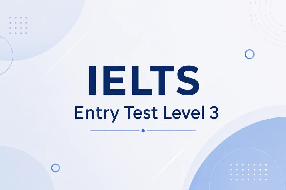 IELTS Entry Test Level 3