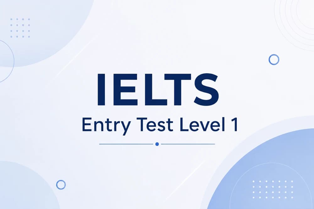 IELTS Entry Test Level 1