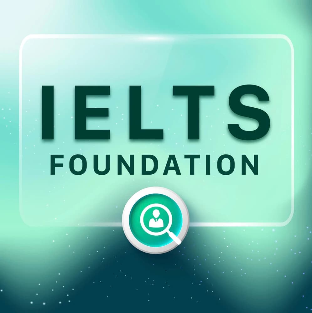 IELTS FOUNDATION